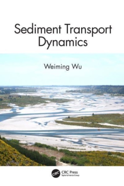 Sediment Transport Dynamics, Hardback Book