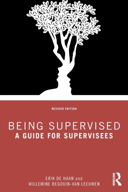 Being Supervised : A Guide for Supervisees, Paperback / softback Book