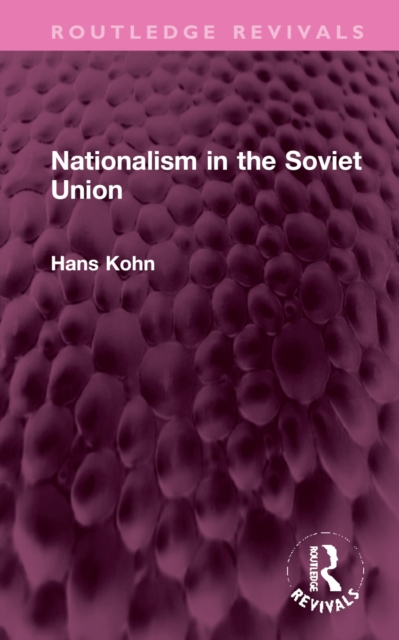 Nationalism in the Soviet Union, Hardback Book