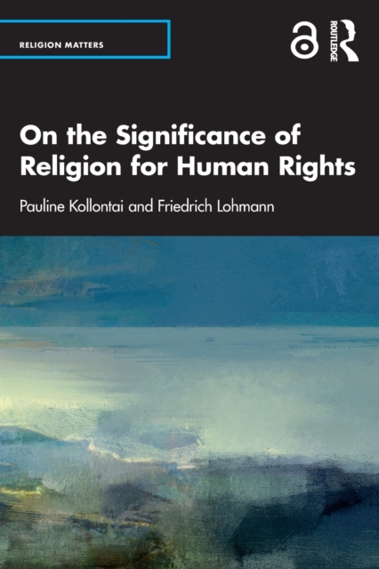 On the Significance of Religion for Human Rights, Paperback / softback Book