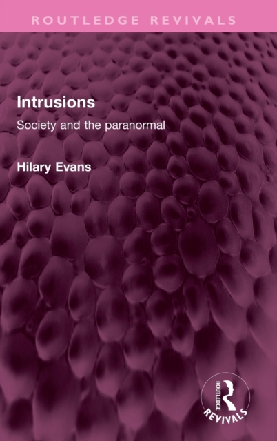 Intrusions : Society and the paranormal, Hardback Book