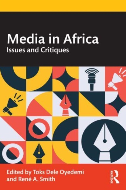Media in Africa : Issues and Critiques, Paperback / softback Book