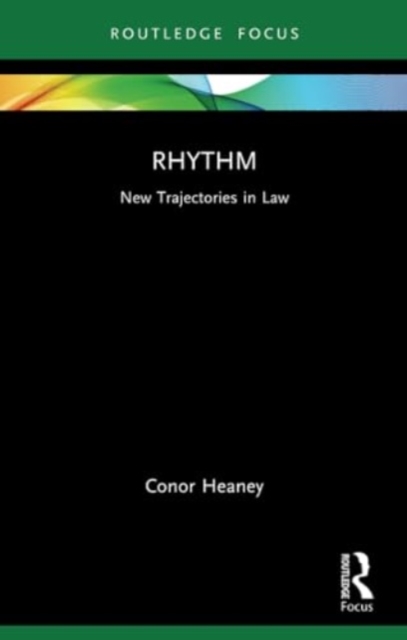 Rhythm : New Trajectories in Law, Paperback / softback Book