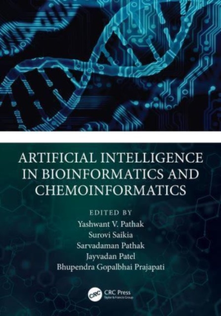 Artificial Intelligence in Bioinformatics and Chemoinformatics, Hardback Book