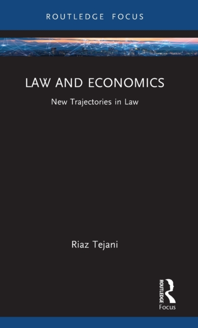 Law and Economics : New Trajectories in Law, Hardback Book