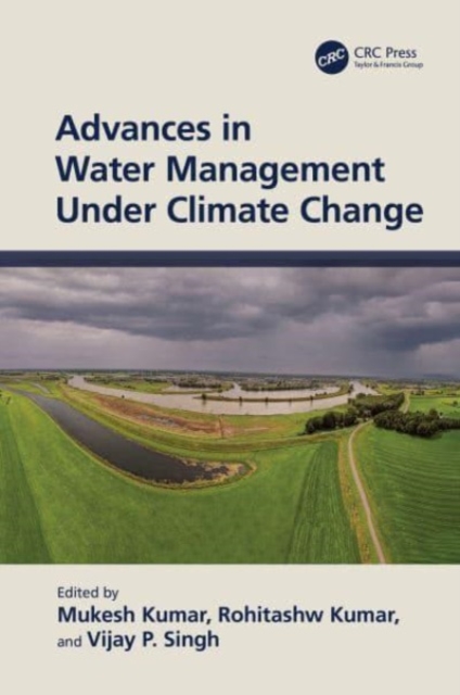 Advances in Water Management Under Climate Change, Hardback Book