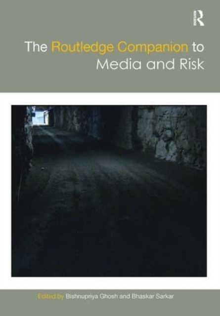 The Routledge Companion to Media and Risk, Paperback / softback Book