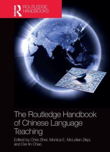 The Routledge Handbook of Chinese Language Teaching, Paperback / softback Book