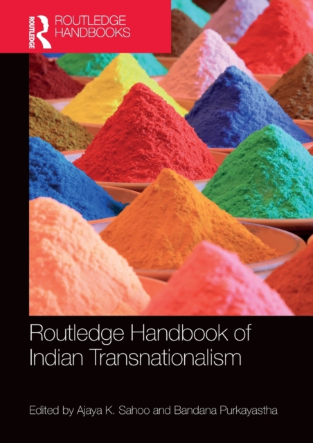 Routledge Handbook of Indian Transnationalism, Paperback / softback Book