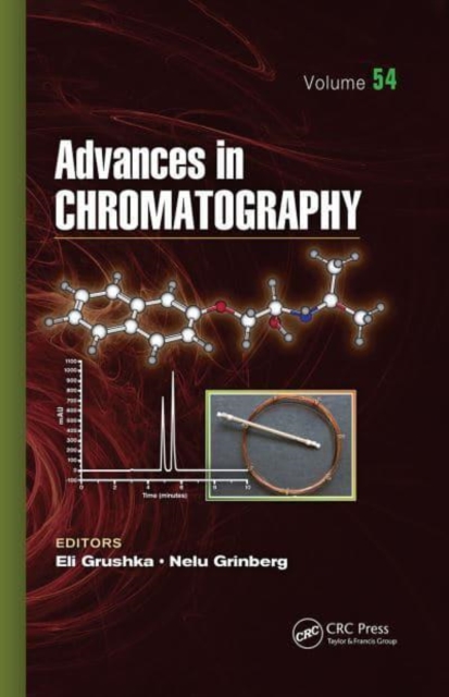 Advances in Chromatography : Volume 54, Paperback / softback Book