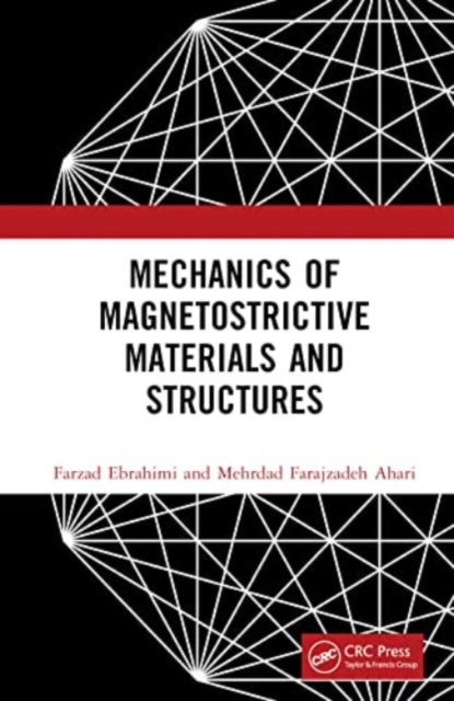 Mechanics of Magnetostrictive Materials and Structures, Hardback Book