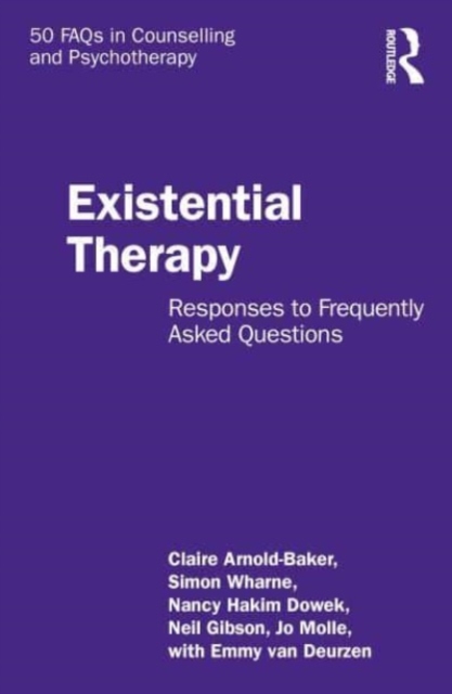 Existential Therapy : Responses to Frequently Asked Questions, Paperback / softback Book