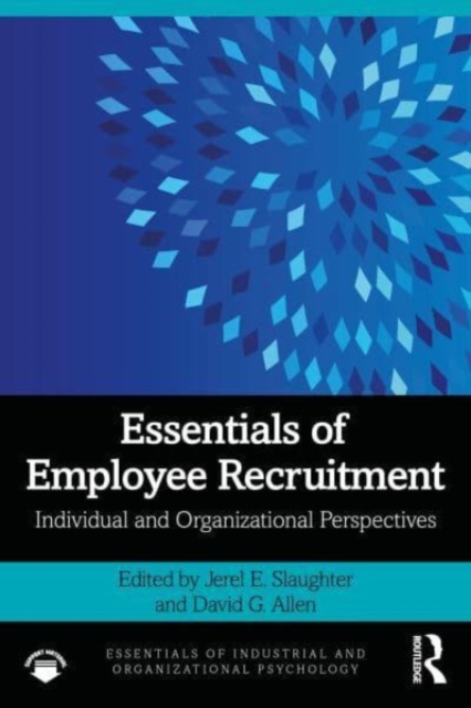Essentials of Employee Recruitment : Individual and Organizational Perspectives, Paperback / softback Book