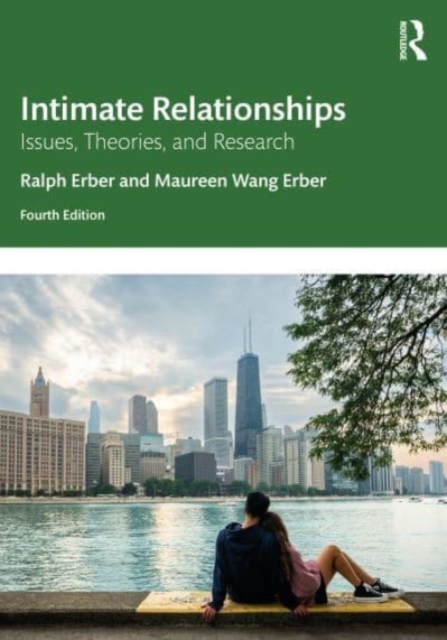 Intimate Relationships : Issues, Theories, and Research, Hardback Book