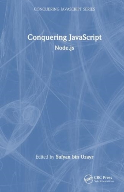 Conquering JavaScript : Node.js, Hardback Book