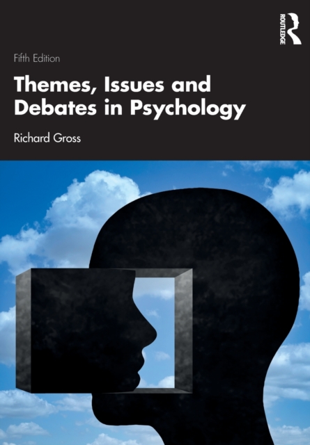 Themes, Issues and Debates in Psychology, Paperback / softback Book