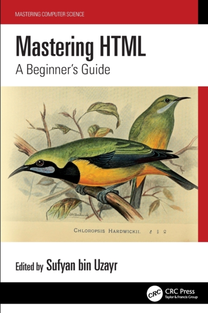 Mastering HTML : A Beginner's Guide, Paperback / softback Book