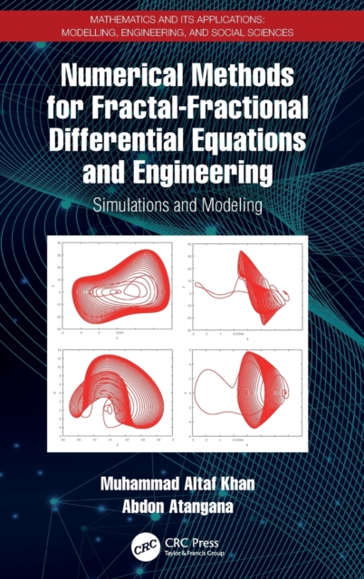 Numerical Methods for Fractal-Fractional Differential Equations and Engineering : Simulations and Modeling, Hardback Book