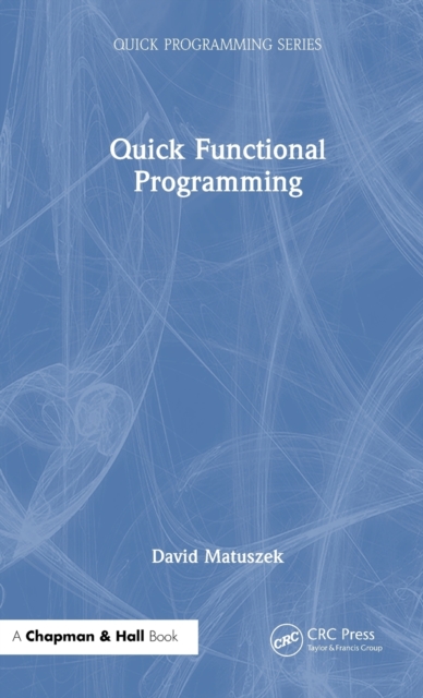 Quick Functional Programming, Hardback Book