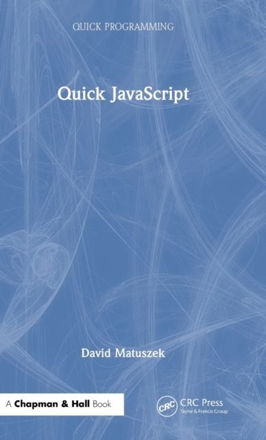 Quick JavaScript, Hardback Book