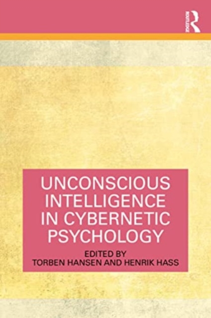 Unconscious Intelligence in Cybernetic Psychology, Paperback / softback Book
