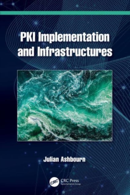PKI Implementation and Infrastructures, Paperback / softback Book