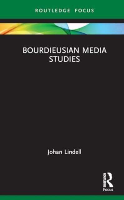 Bourdieusian Media Studies, Hardback Book