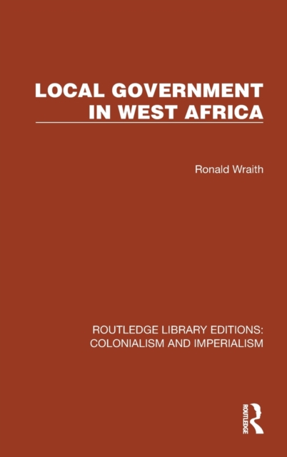 Local Government in West Africa, Hardback Book