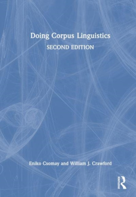 Doing Corpus Linguistics, Hardback Book