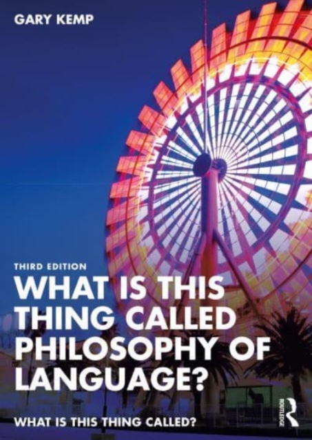 What is this thing called Philosophy of Language?, Paperback / softback Book