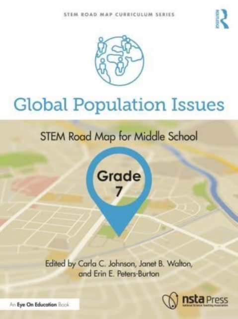 Global Population Issues, Grade 7 : STEM Road Map for Middle School, Paperback / softback Book
