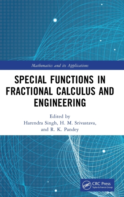 Special Functions in Fractional Calculus and Engineering, Hardback Book