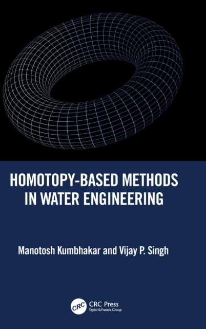 Homotopy-Based Methods in Water Engineering, Hardback Book