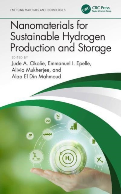 Nanomaterials for Sustainable Hydrogen Production and Storage, Hardback Book