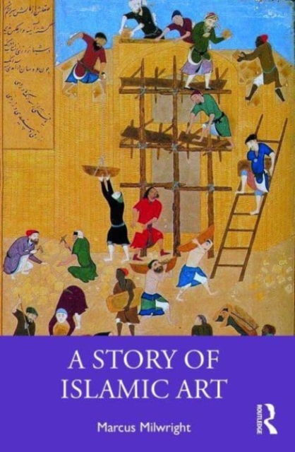 A Story of Islamic Art, Paperback / softback Book