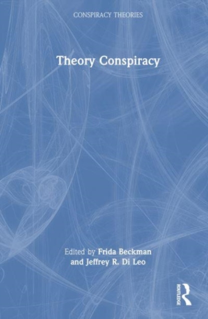 Theory Conspiracy, Hardback Book