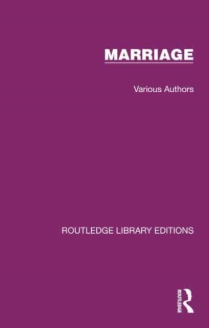 Routledge Library Editions: Marriage : 20 Volume Set, Mixed media product Book