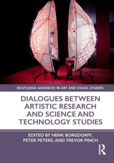 Dialogues Between Artistic Research and Science and Technology Studies, Paperback / softback Book