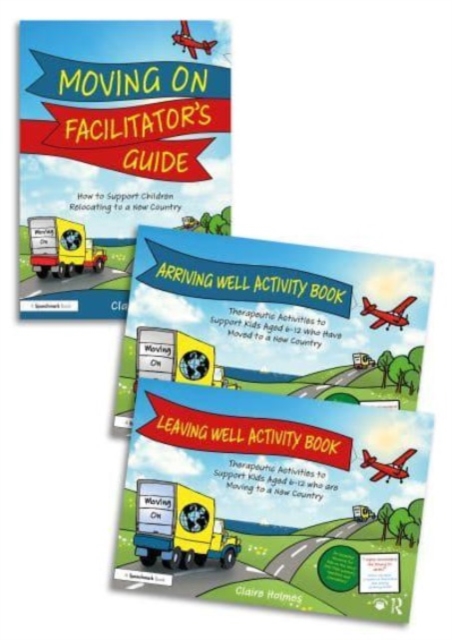 Moving On: Activity Books and Guide to Support Children Relocating to a New Country, Multiple-component retail product Book