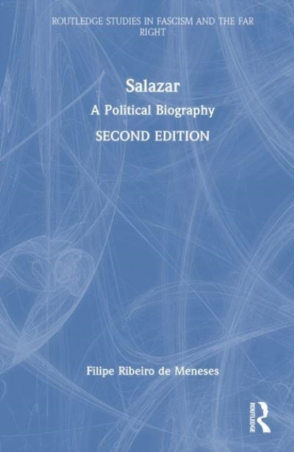 Salazar : A Political Biography, Hardback Book