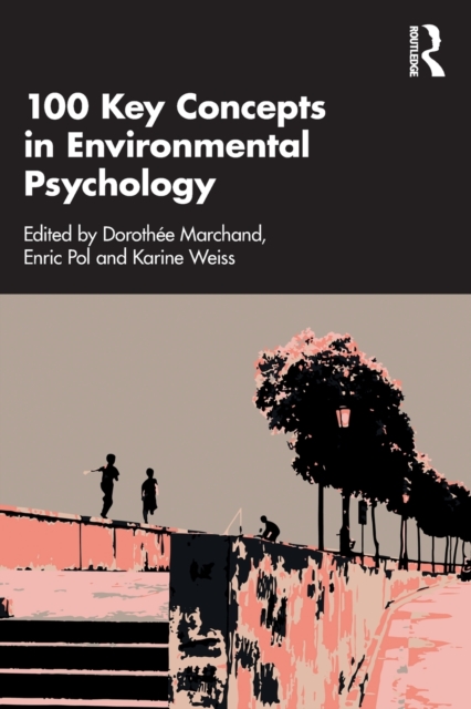 100 Key Concepts in Environmental Psychology, Paperback / softback Book