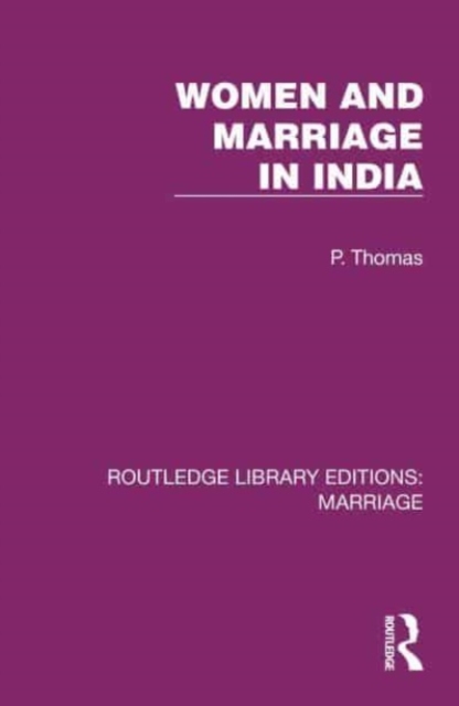 Women and Marriage in India, Hardback Book