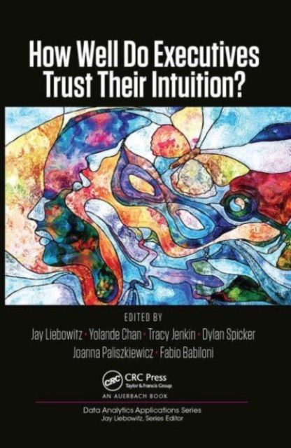 How Well Do Executives Trust Their Intuition, Paperback / softback Book