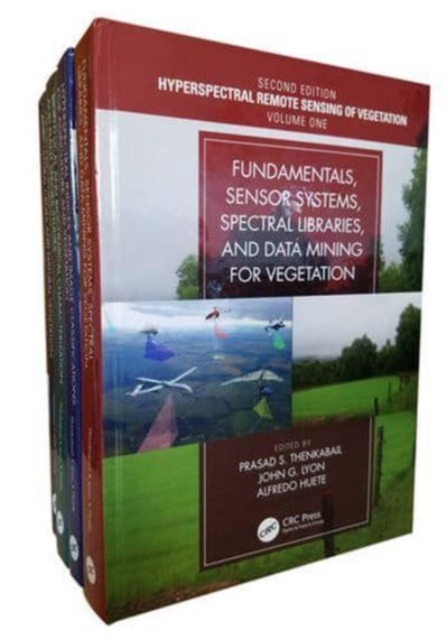 Hyperspectral Remote Sensing of Vegetation, Second Edition, Four Volume Set, Multiple-component retail product Book
