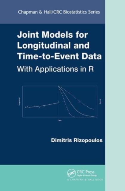 Joint Models for Longitudinal and Time-to-Event Data : With Applications in R, Paperback / softback Book