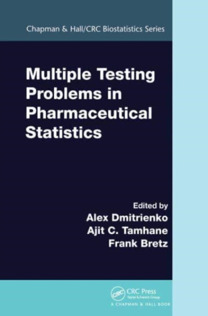 Multiple Testing Problems in Pharmaceutical Statistics, Paperback / softback Book