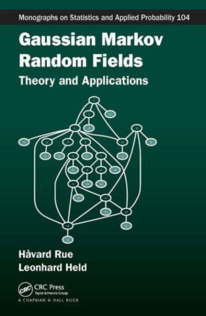 Gaussian Markov Random Fields : Theory and Applications, Paperback / softback Book