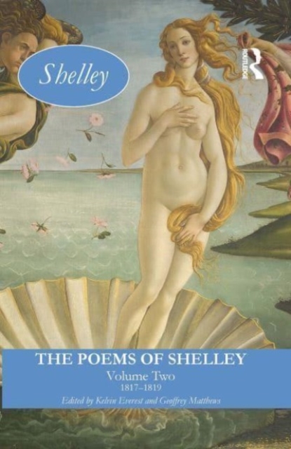 The Poems of Shelley: Volume Two : 1817 - 1819, Paperback / softback Book