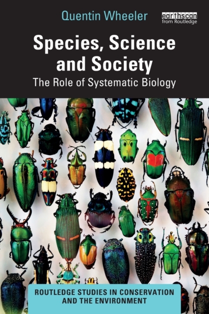 Species, Science and Society : The Role of Systematic Biology, Paperback / softback Book