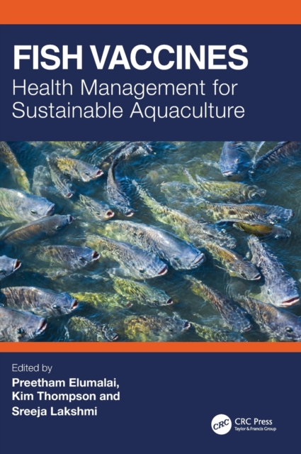 Fish Vaccines : Health Management for Sustainable Aquaculture, Hardback Book